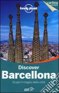 Discover Barcellona. Con cartina libro