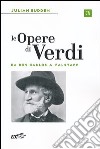 Le opere di Verdi. Vol. 3: Da Don Carlos a Falstaff libro