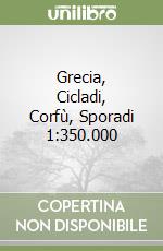 Grecia, Cicladi, Corfù, Sporadi 1:350.000 libro