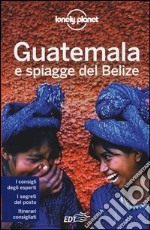 Guatemala e spiagge del Belize libro