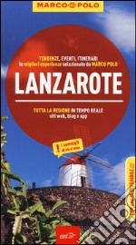 Lanzarote. Con atlante stradale libro