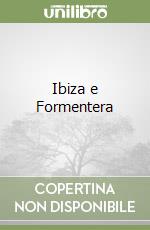 Ibiza e Formentera