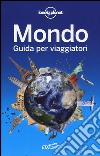 Mondo. Guida per viaggiatori libro