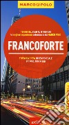 Francoforte. Con atlante stradale libro