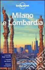 Milano e Lombardia. Con cartina libro