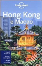 Hong Kong e Macao. Con cartina