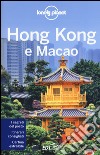 Hong Kong e Macao. Con cartina libro