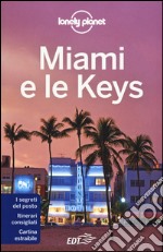 Miami e le Keys. Con cartina