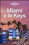 Miami e le Keys. Con cartina libro