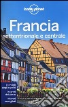 Francia settentrionale e centrale libro