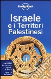 Israele e i territori palestinesi. Con cartina libro