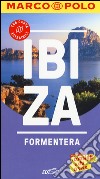 Ibiza e Formentera. Con atlante stradale libro