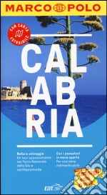 Calabria. Con Carta geografica ripiegata libro