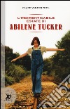 L'indimenticabile estate di Abilene Tucker libro di Vanderpool Clare