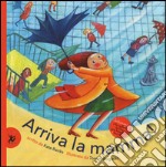 Arriva la mamma! Ediz. illustrata libro