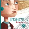 Lunghicapelli. Ediz. illustrata libro