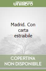 Madrid. Con carta estraibile