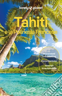 Tahiti e la Polinesia francese libro