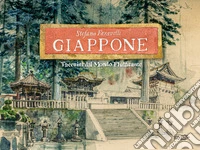 Giappone. Taccuini dal mondo fluttuante libro