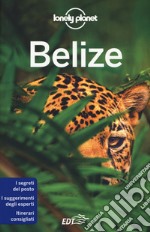 Belize. Nuova ediz.