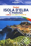 Isola d'Elba e Pianosa. Con carta estraibile. Ediz. a colori libro