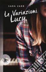 Le variazioni Lucy libro