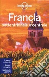 Francia settentrionale e centrale libro