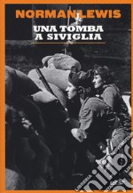 Una tomba a Siviglia libro