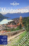 Montenegro libro di Dragicevich Peter Sheward Tamara Dapino C. (cur.)