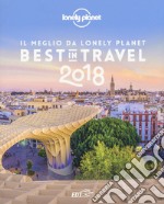 Best in travel 2018. Il meglio da Lonely Planet libro