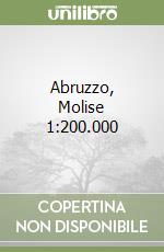 Abruzzo, Molise 1:200.000 libro