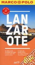 Lanzarote. Con atlante stradale libro