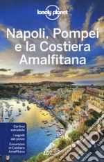 Napoli, Pompei e la Costiera Amalfitana. Con carta estraibile libro