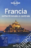 Francia settentrionale e centrale libro