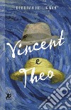 Vincent e Theo libro