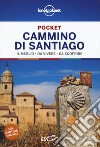 Cammino di Santiago. Con cartina libro di Baz Edurne Uzal Virginia Dapino C. (cur.)