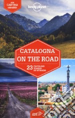 Catalogna on the road. Con Carta geografica ripiegata