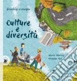 Culture e diversità. Bambini nel mondo libro