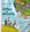 Culture e diversità. Bambini nel mondo libro di Murray Marie