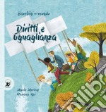 Diritti e uguaglianza. Bambini nel mondo libro