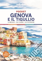 Genova e il Tigullio. Il meglio da vivere da scoprire. Con cartina libro