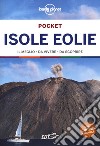 Isole Eolie. Con Carta geografica ripiegata libro