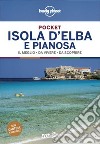 Isola d'Elba e Pianosa. Con cartina libro