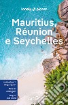 Mauritius, Réunion e Seychelles libro