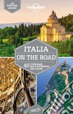 Italia on the road. 40 itinerari alla scoperta del paese. Con cartina libro