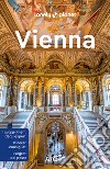 Vienna. Ediz. illustrata. Con Carta geografica ripiegata libro