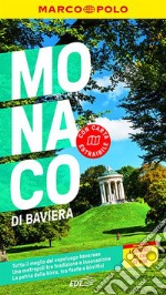 Monaco di Baviera. Con Carta geografica ripiegata