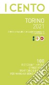 I cento di Torino 2021 libro