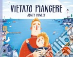 Vietato piangere libro