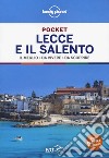 Lecce e il Salento. Con cartina estraibile libro
